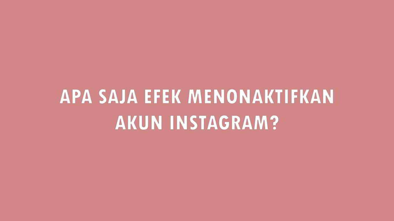 cara menonaktifkan instagram terbaru