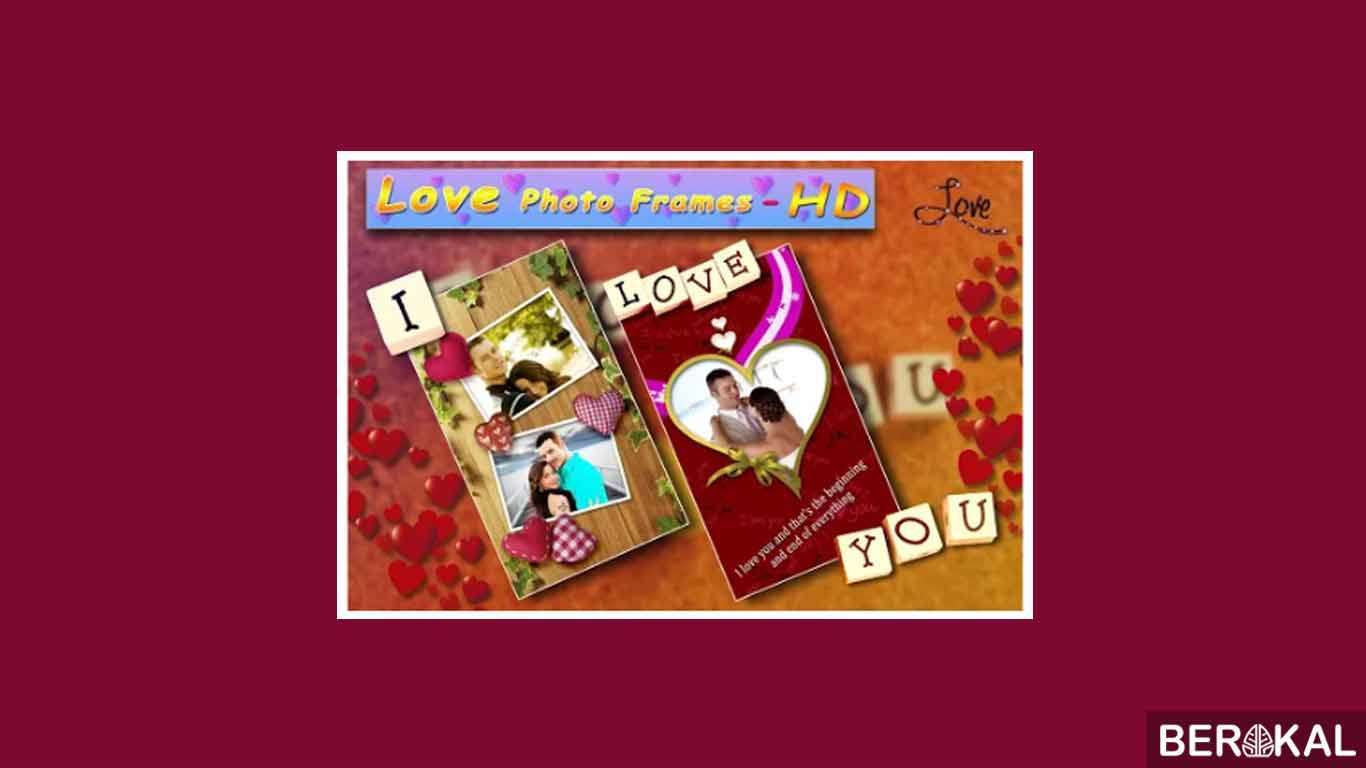 Love Photo Frames HD