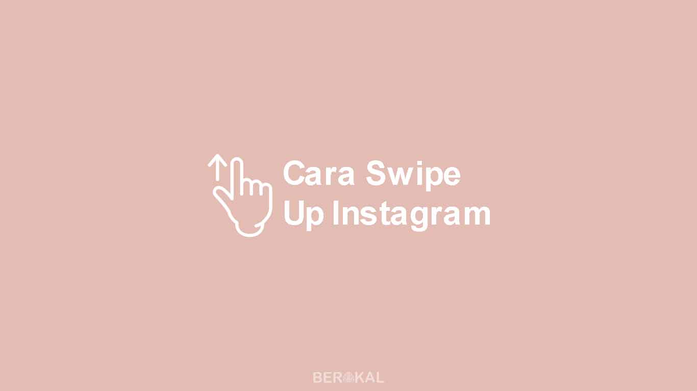 Cara Swipe Up Instagram