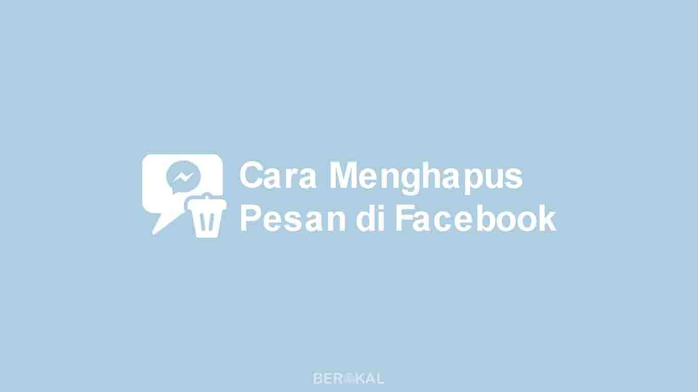 Cara Menghapus Pesan di Facebook