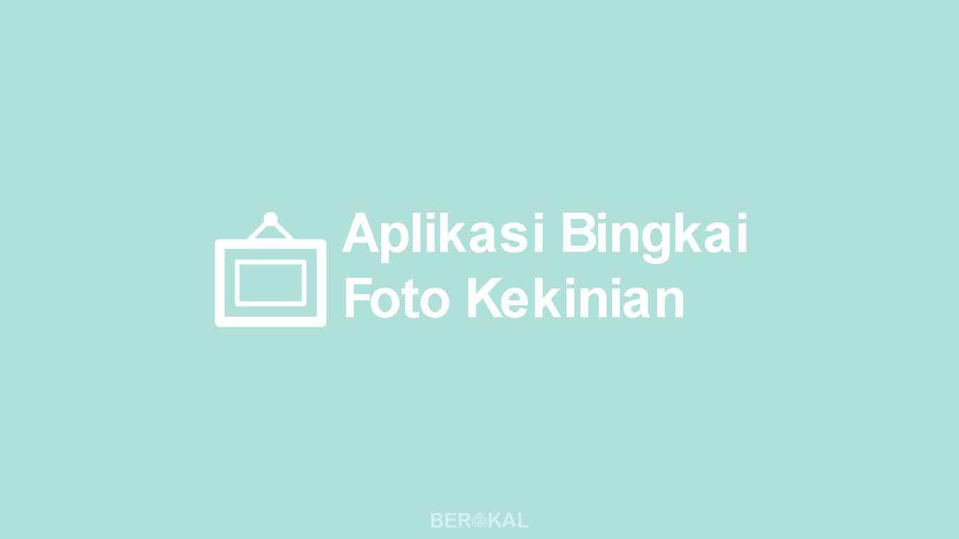 Aplikasi Bingkai Foto