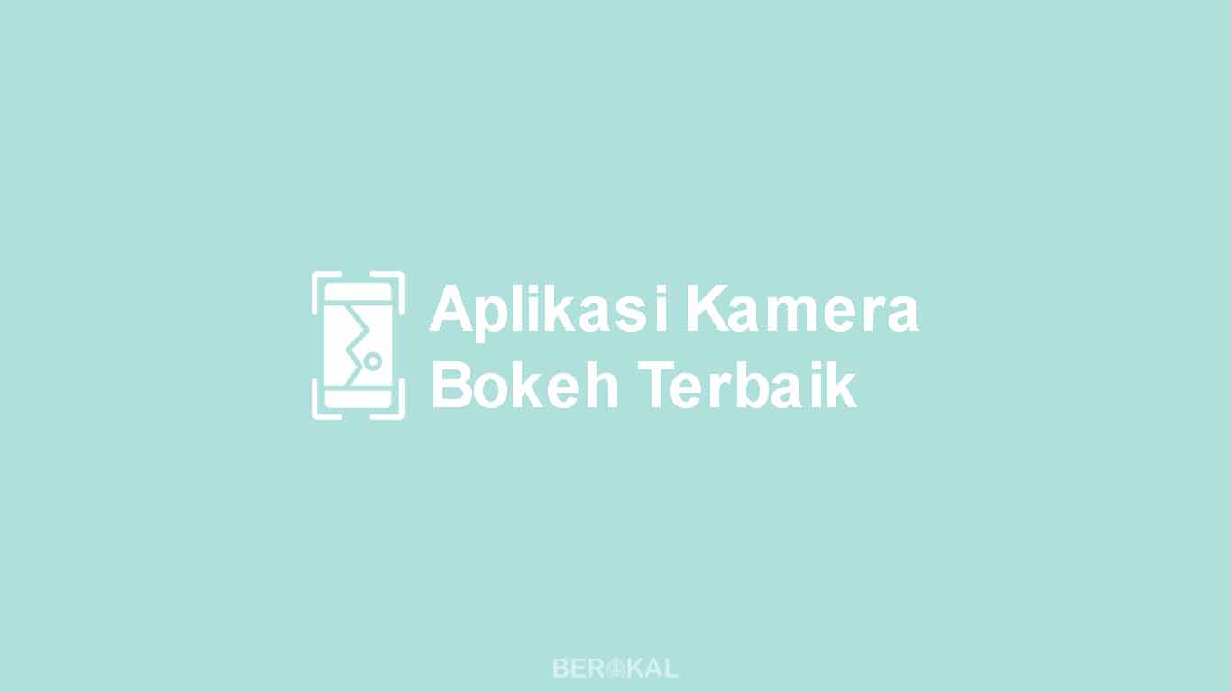 Aplikasi Kamera Bokeh