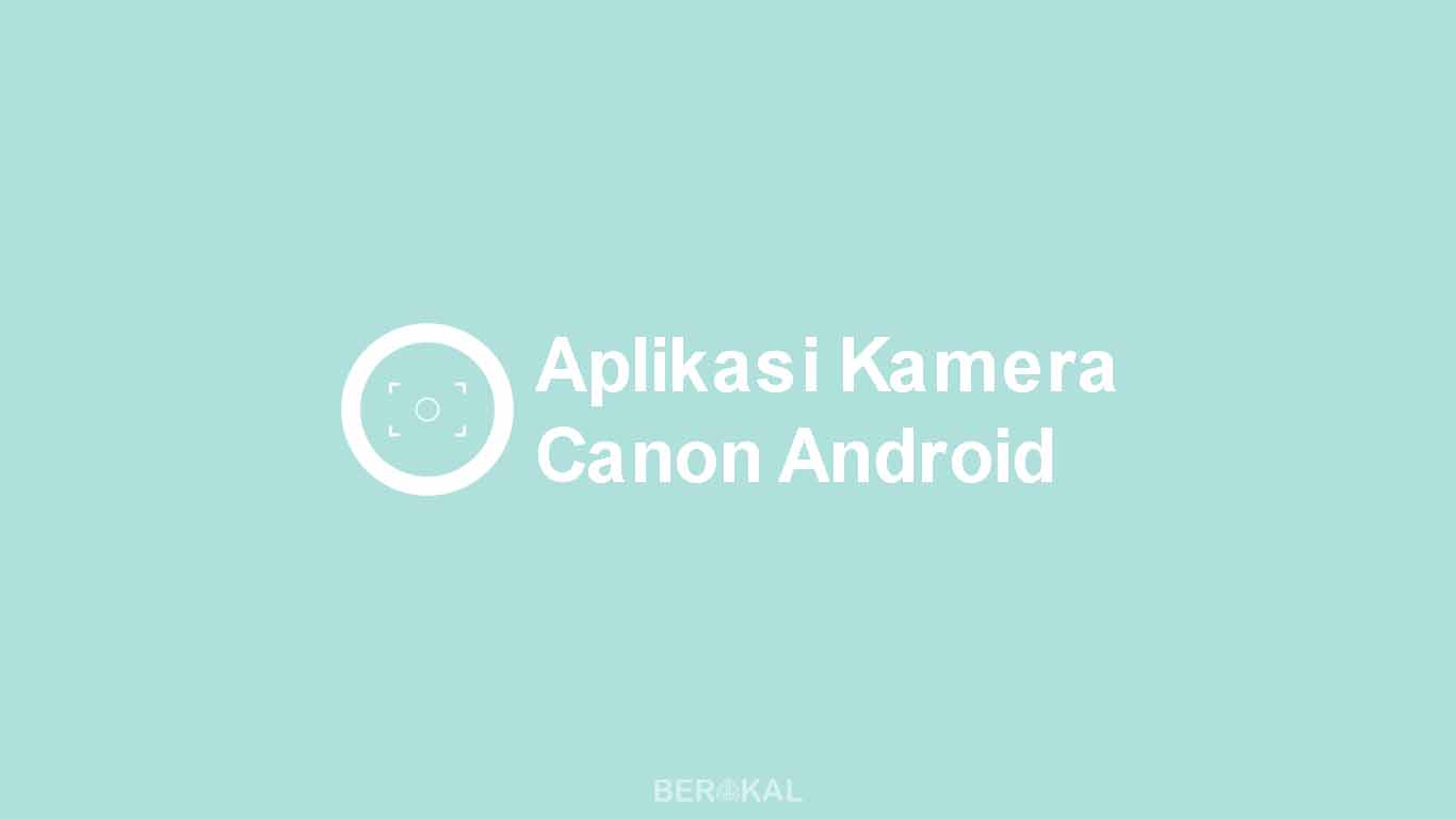 Aplikasi Kamera Canon