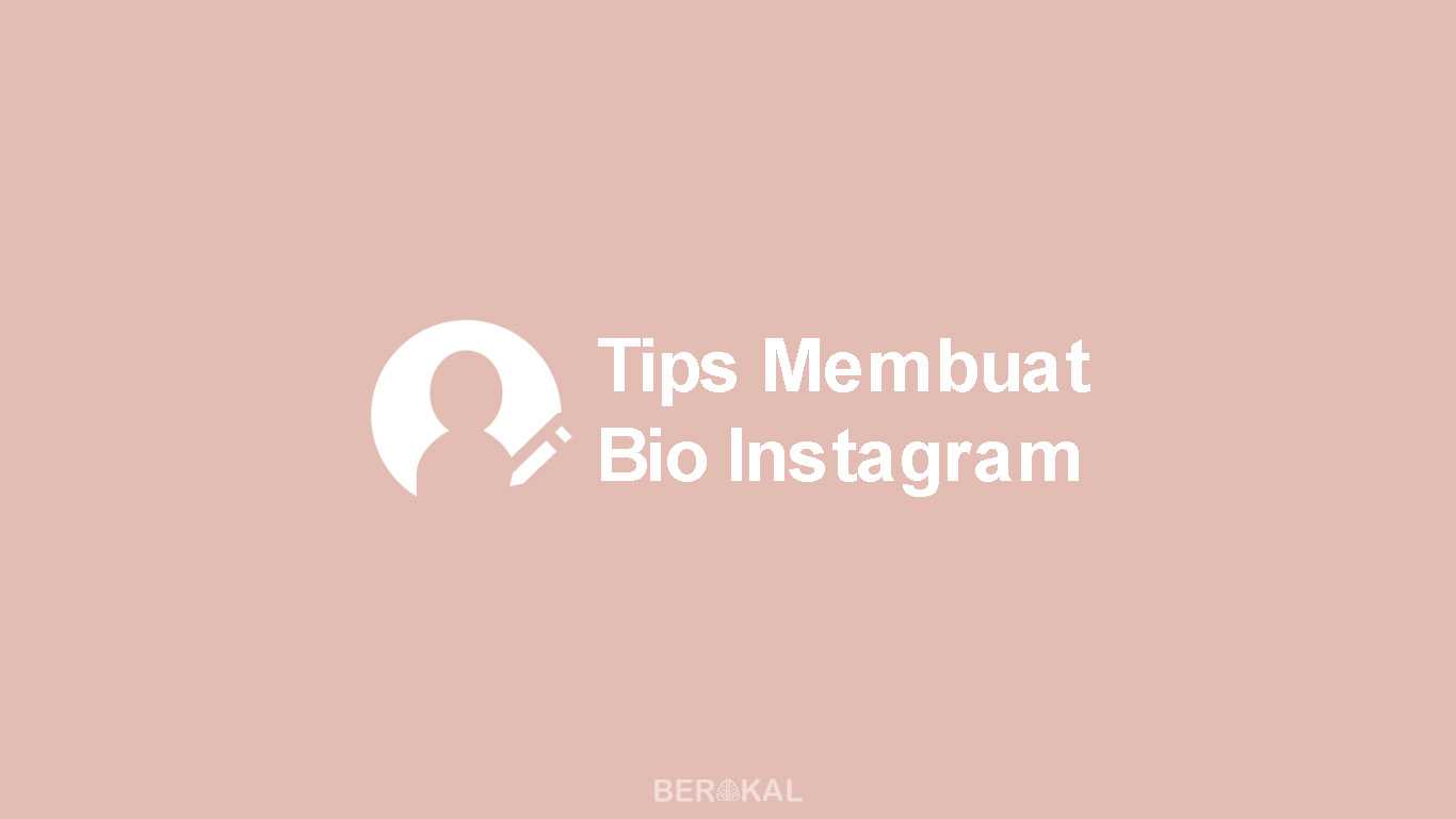   Tips Membuat Bio  Instagram  Keren Anak  Muda  Now 