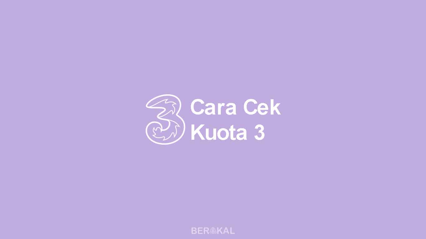 Cara Cek Kuota 3