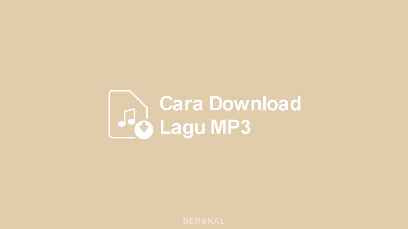 Cara Download Lagu