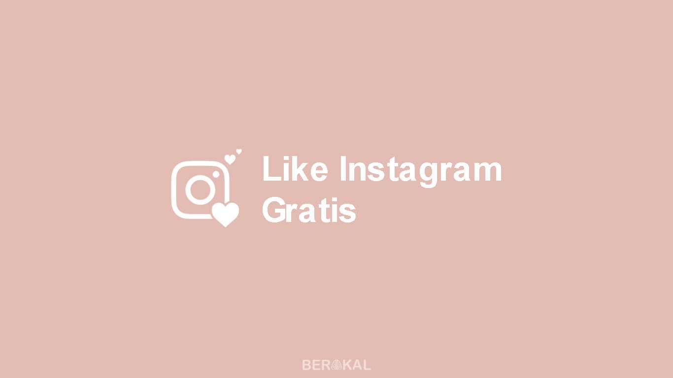 Like Instagram Gratis