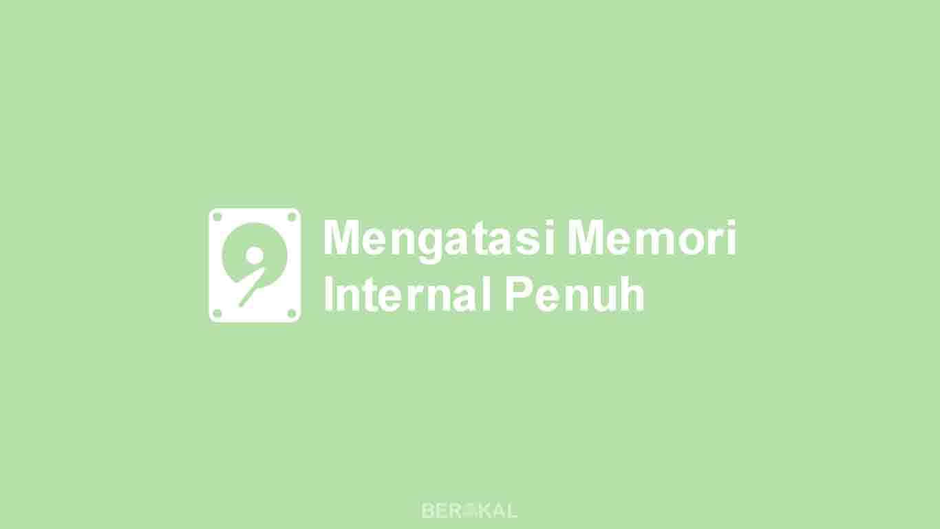 Memori Internal Penuh