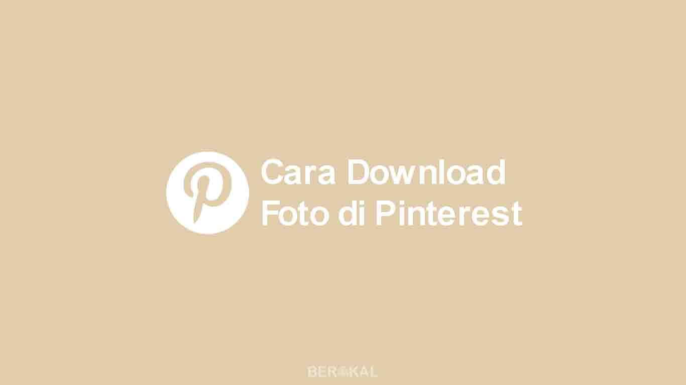 cara download foto di aplikasi pinterest