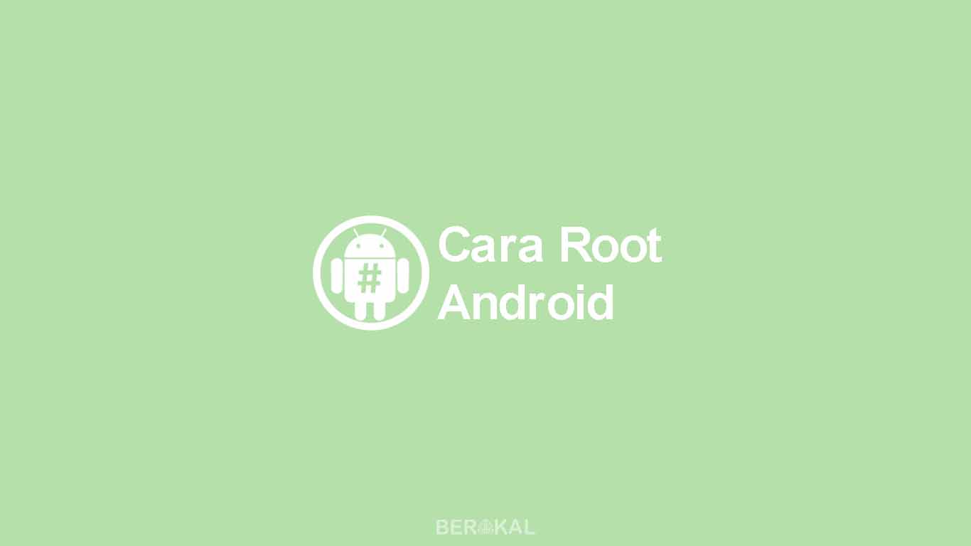 cara root android