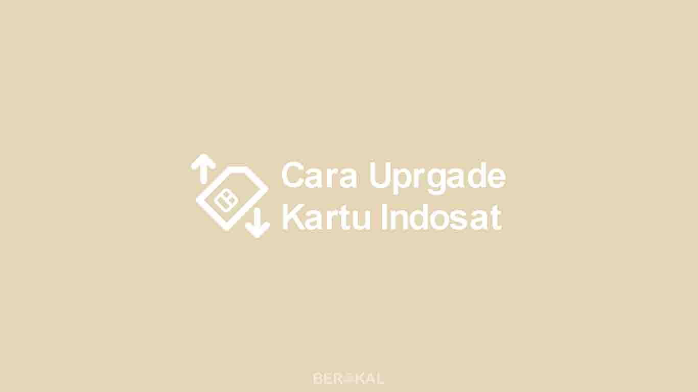 upgrade kartu indosat