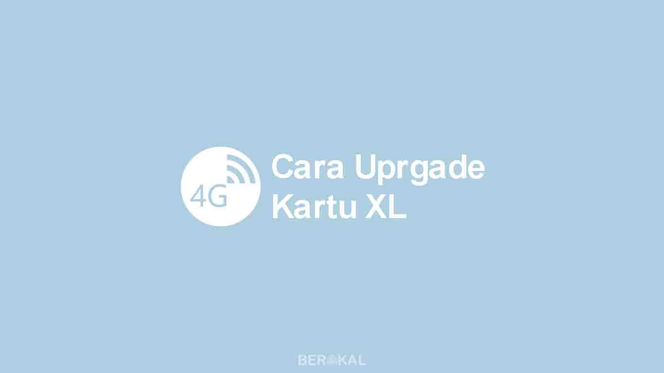 upgrade kartu xl