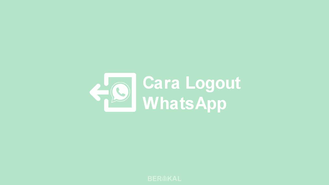 Cara Logout WhatsApp