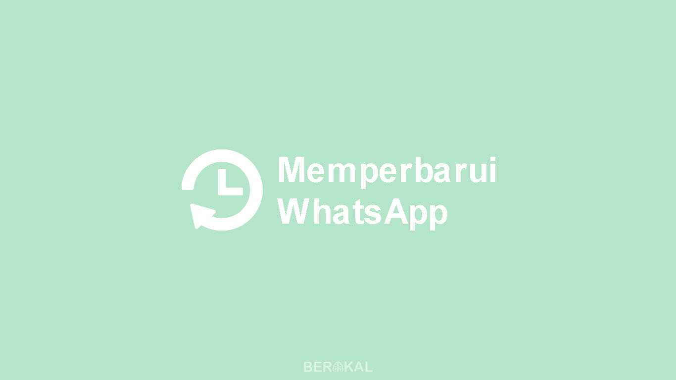 Cara Memperbarui WhatsApp