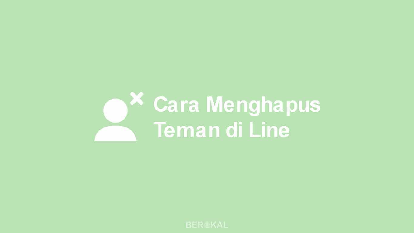 Cara Menghapus Teman di Line