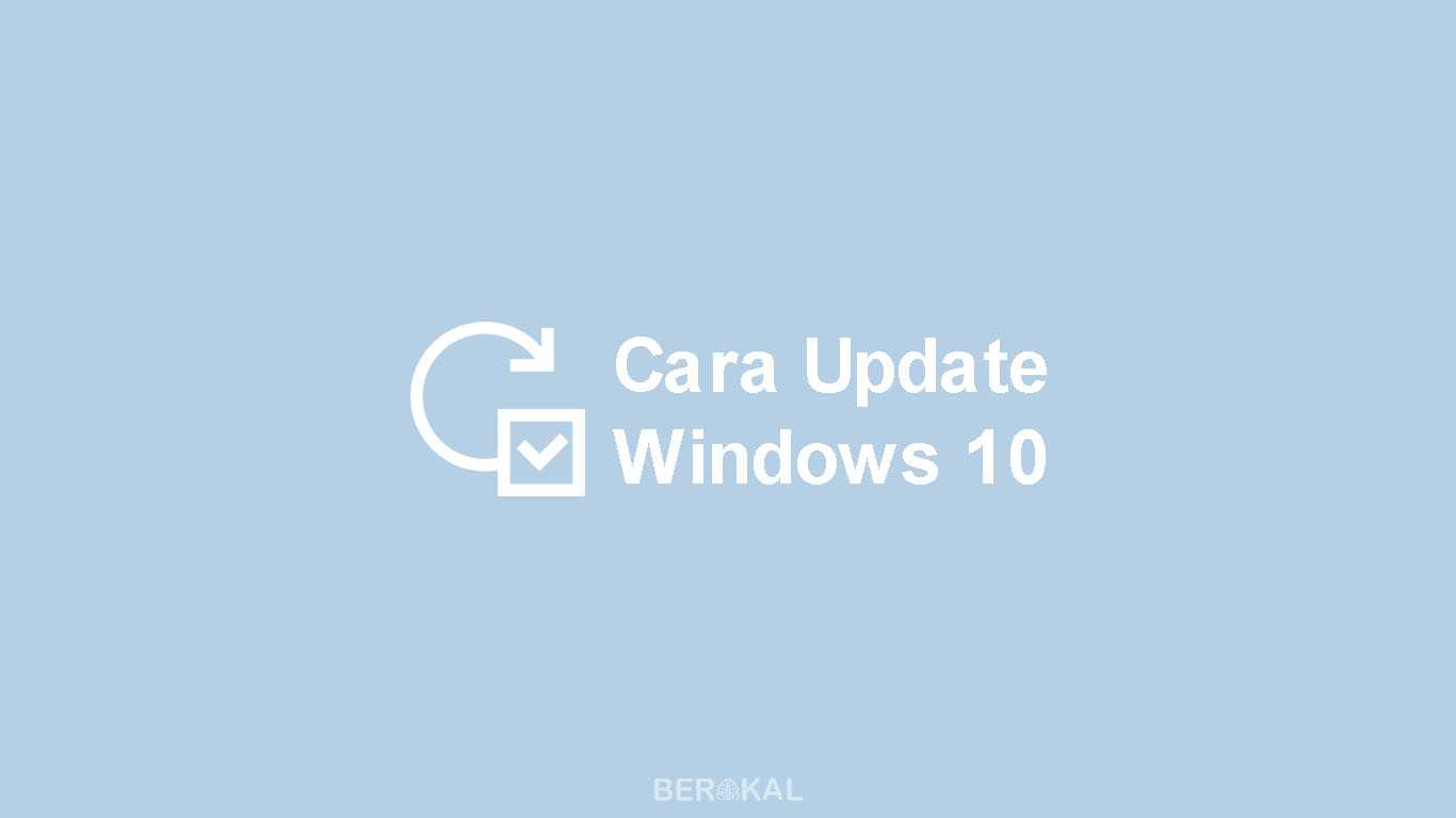 Cara Update Windows 10