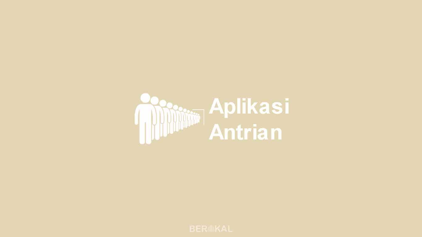 Aplikasi Antrian