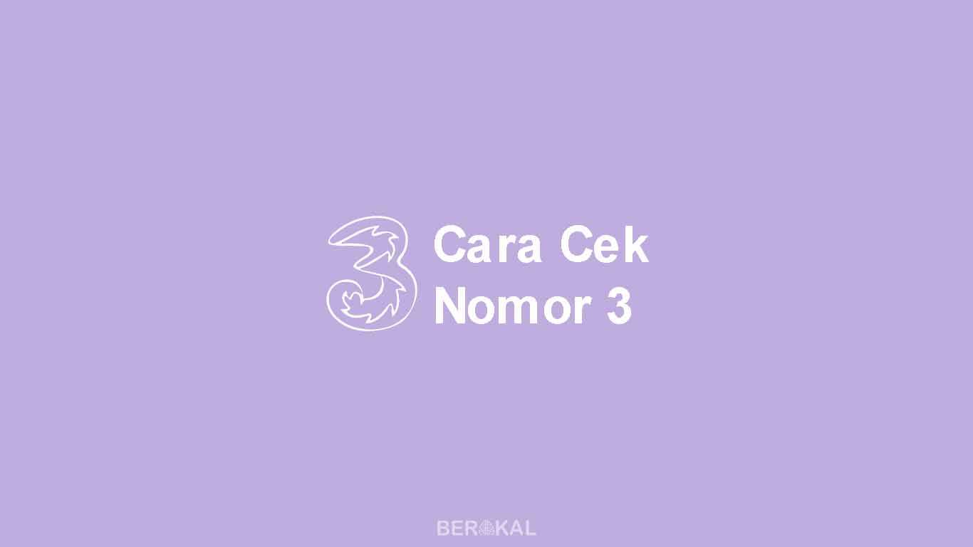 Cara Cek Nomor 3