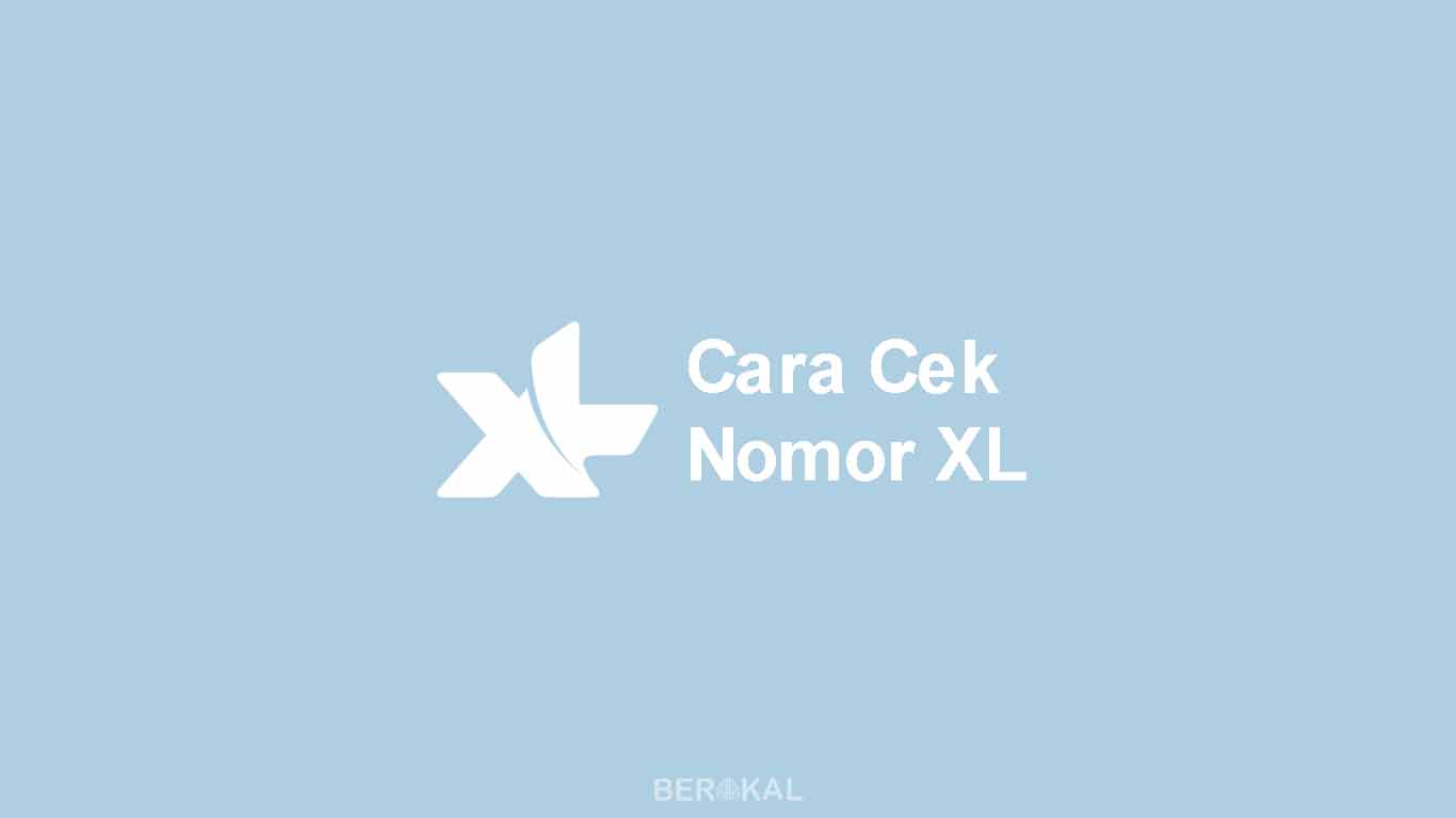 Cara Cek Nomor XL