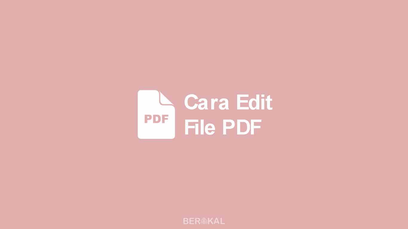 Cara Edit File PDF