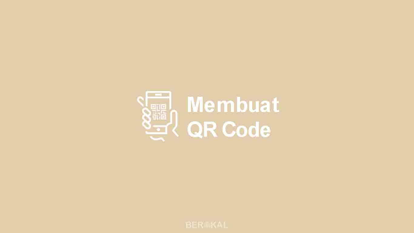 Cara Membuat QR Code