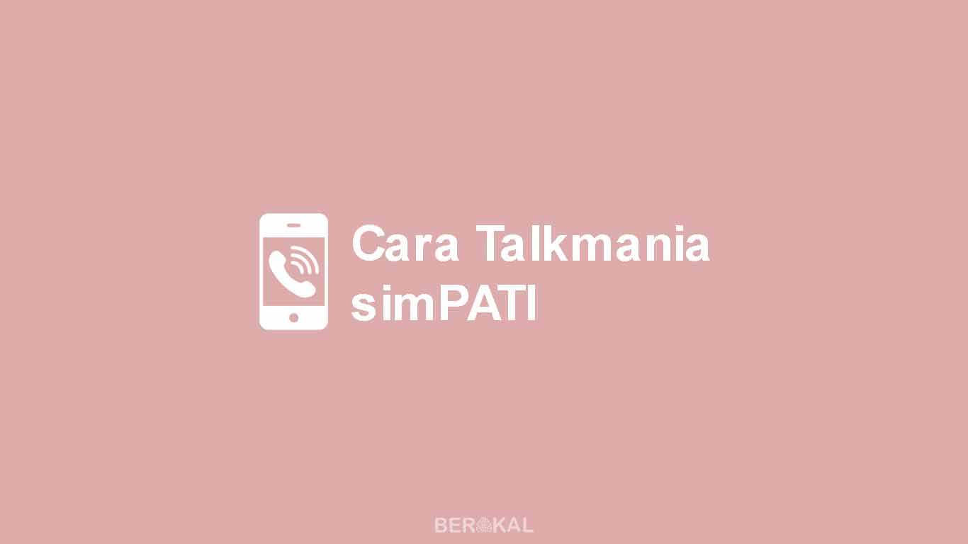 Cara Talkmania simPATI