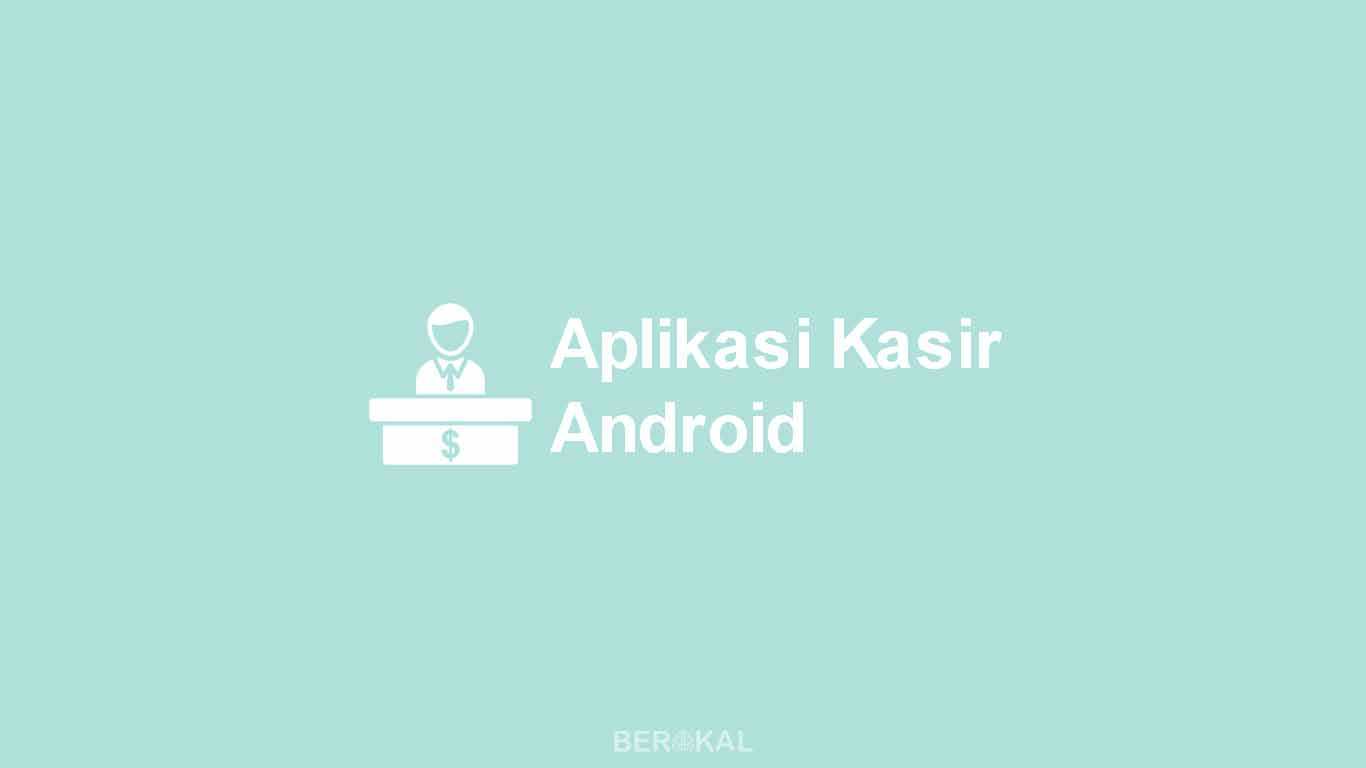 Aplikasi Kasir Android