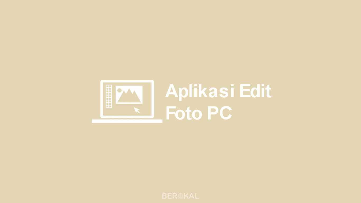 Aplikasi Edit Foto PC