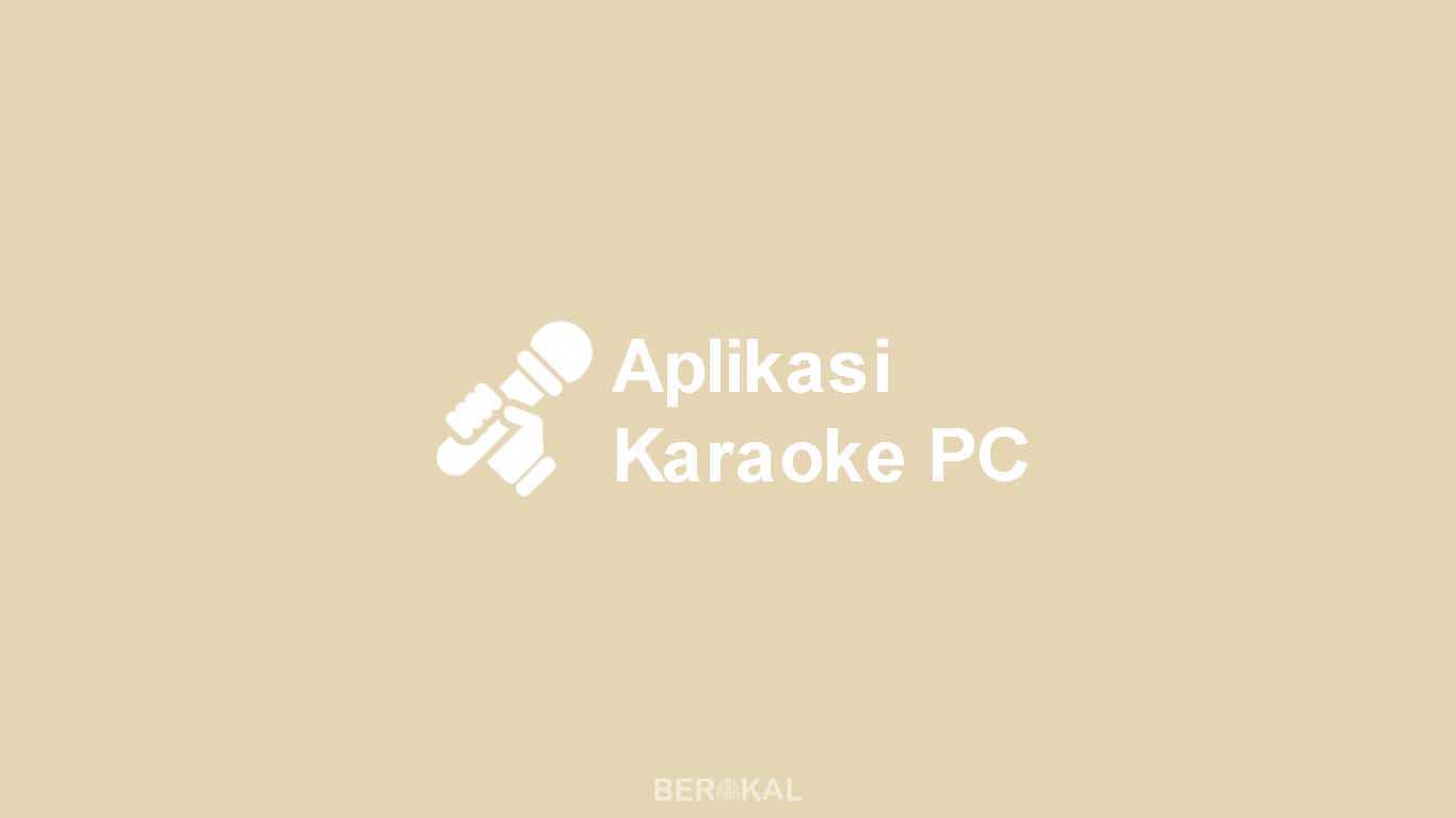 Aplikasi Karaoke PC