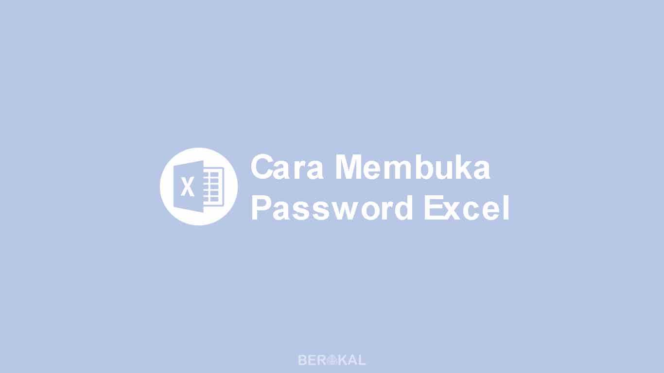 Cara Membuka Password Excel