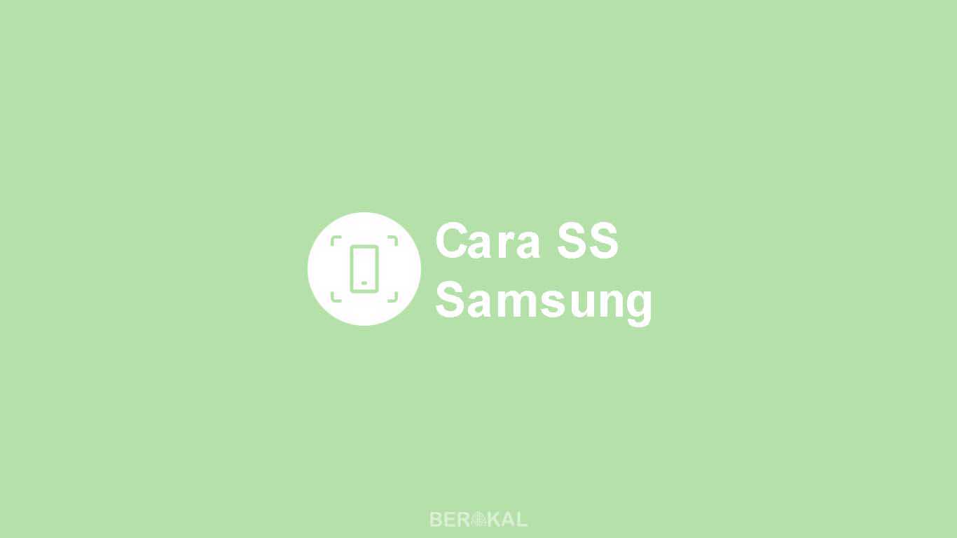 Cara Screenshot Samsung