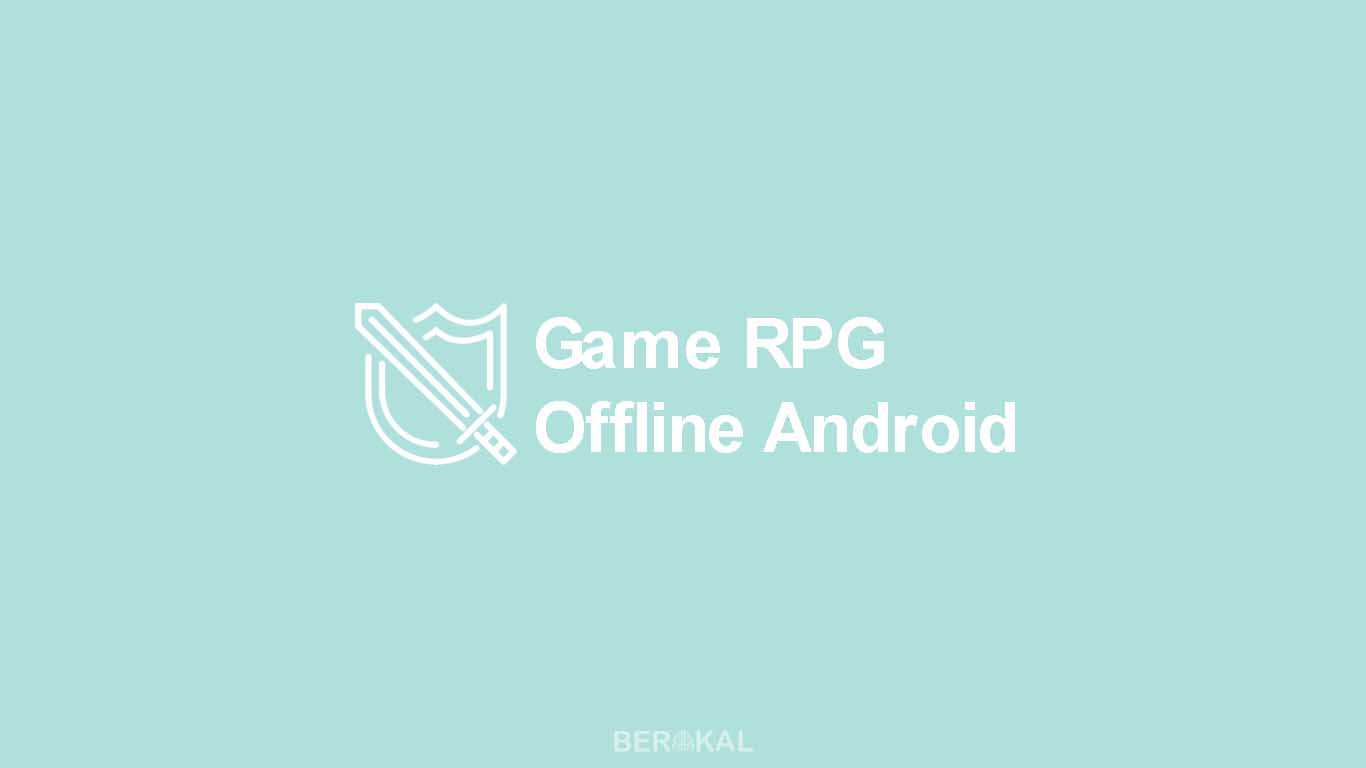 Game RPG Offline Android