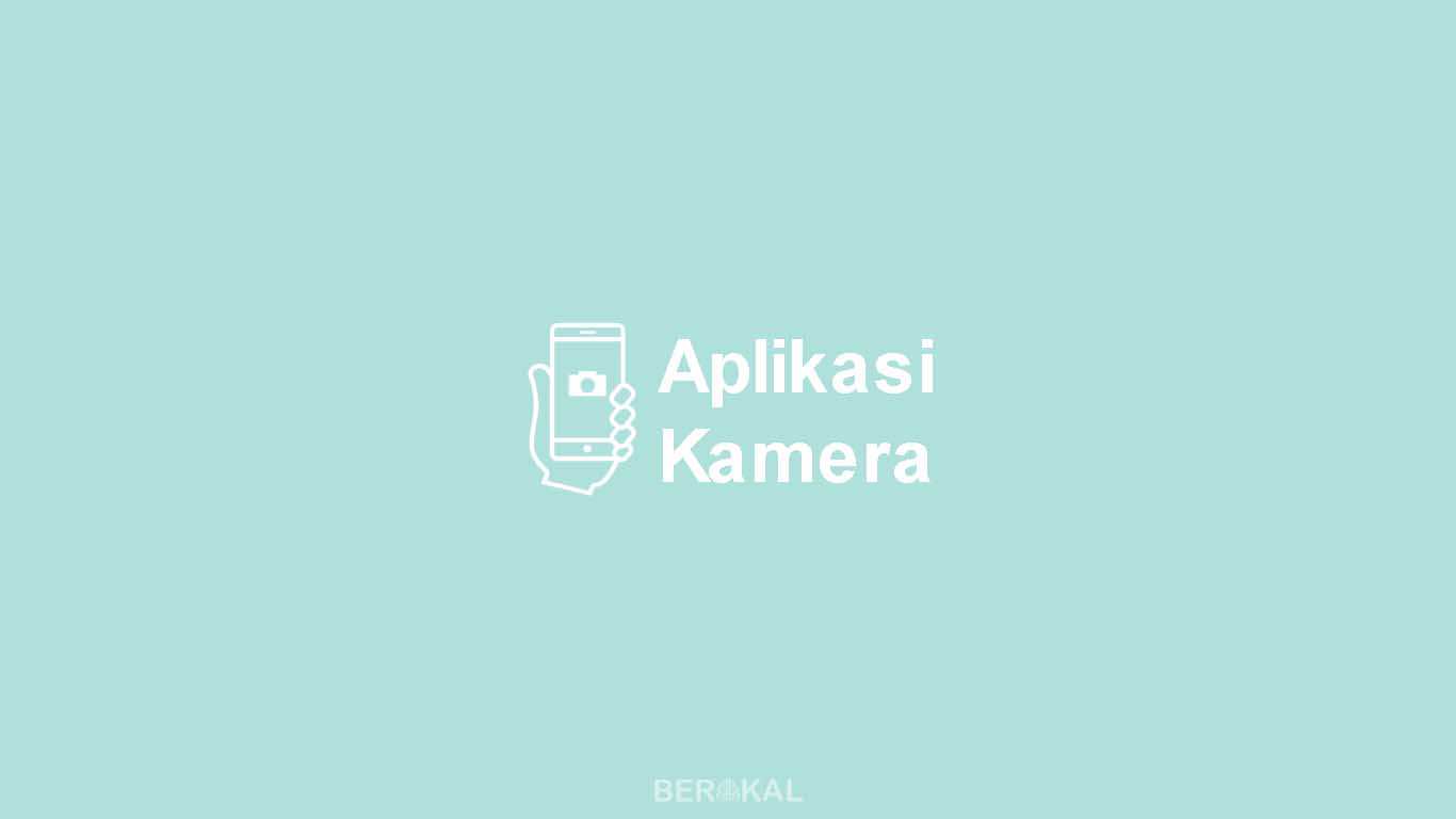 Aplikasi Kamera