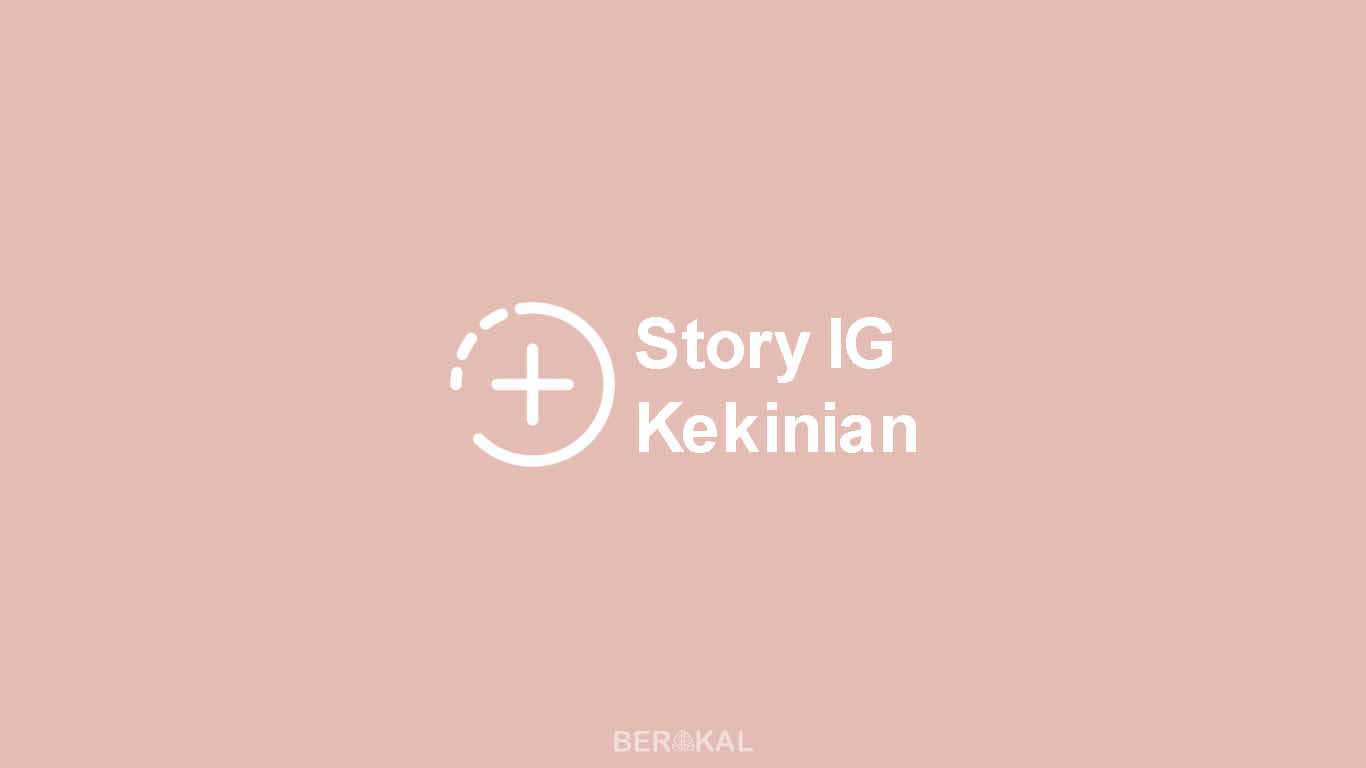 Story Instagram Kekinian