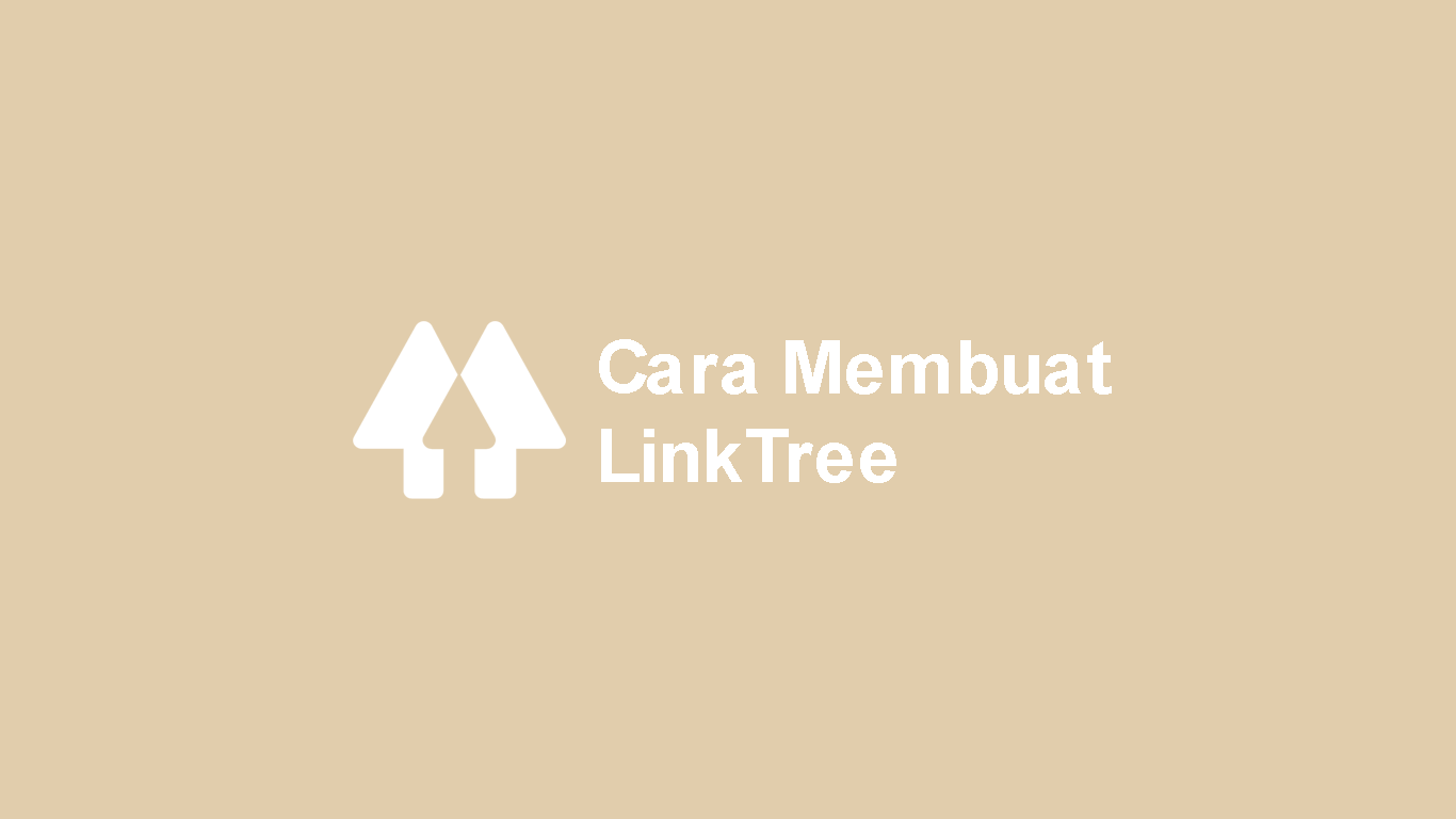 Cara Membuat LinkTree