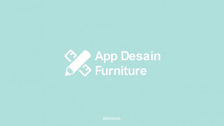 Aplikasi Desain Furniture