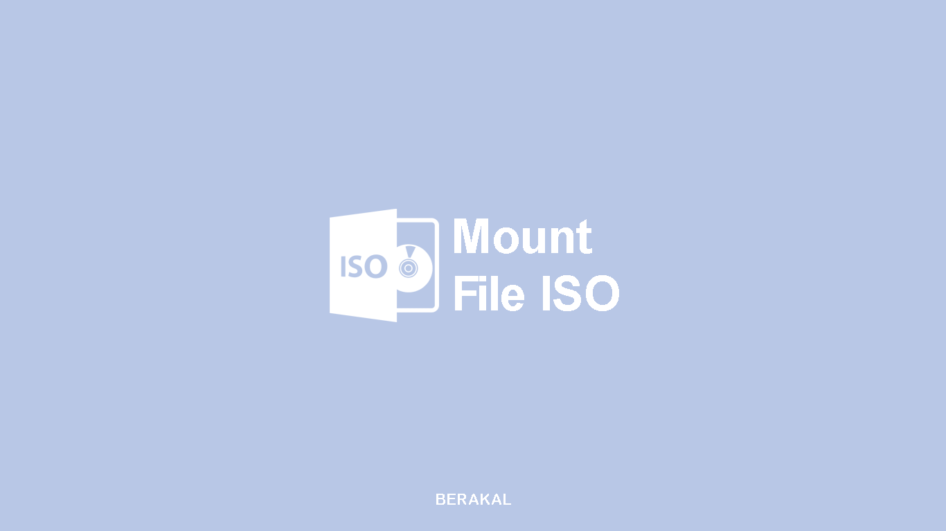 Cara Mount File ISO