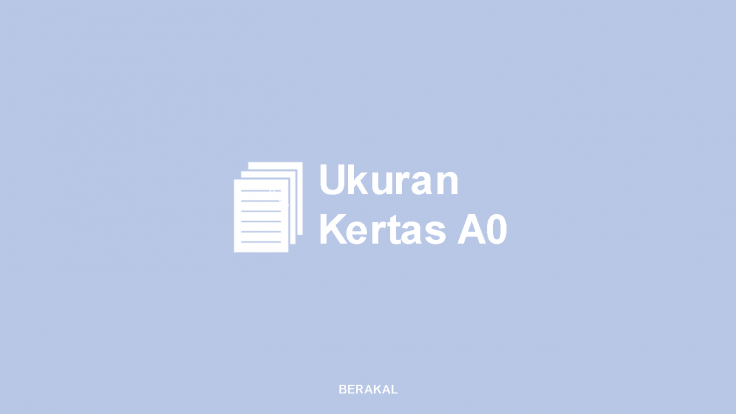Ukuran Kertas A0