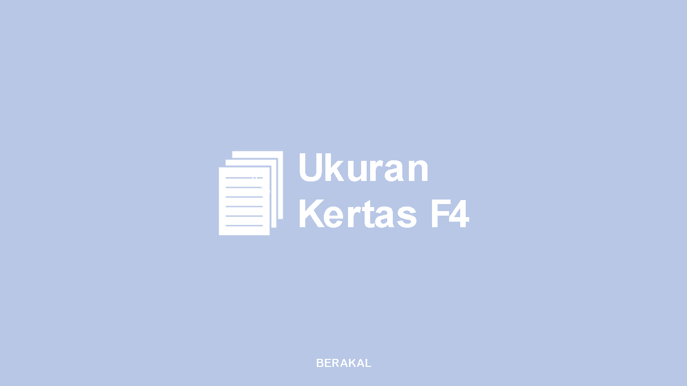 Ukuran Kertas F4