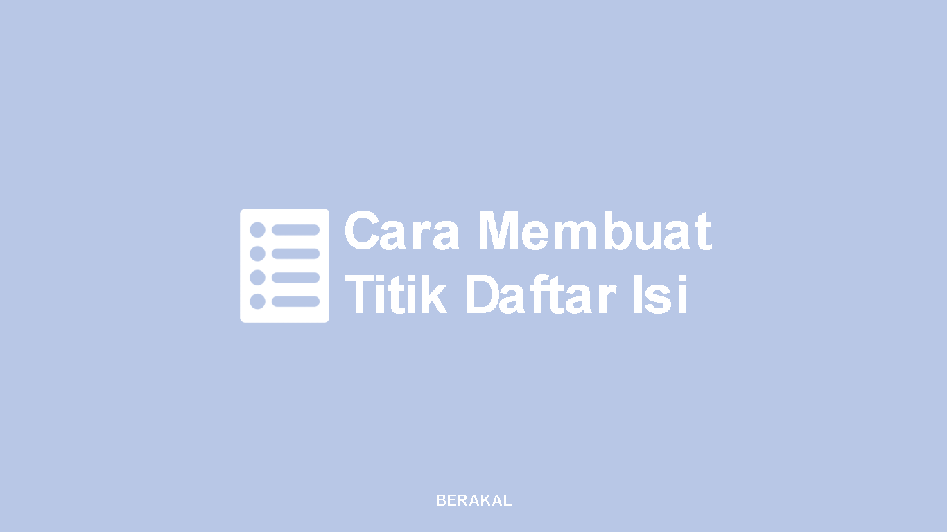 Cara Membuat Titik Daftar Isi