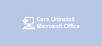 Cara Uninstall Microsoft Office