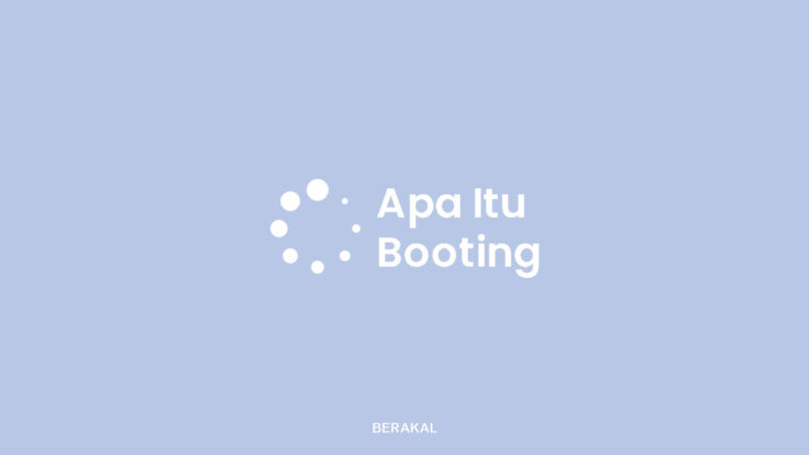 Apa itu Booting
