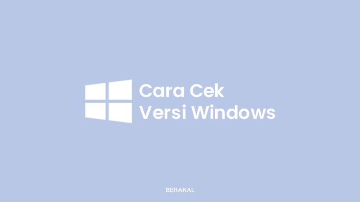Cara Cek Versi Windows