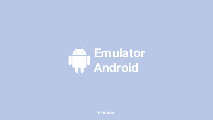 Emulator Android Terbaik untuk PC & Mac