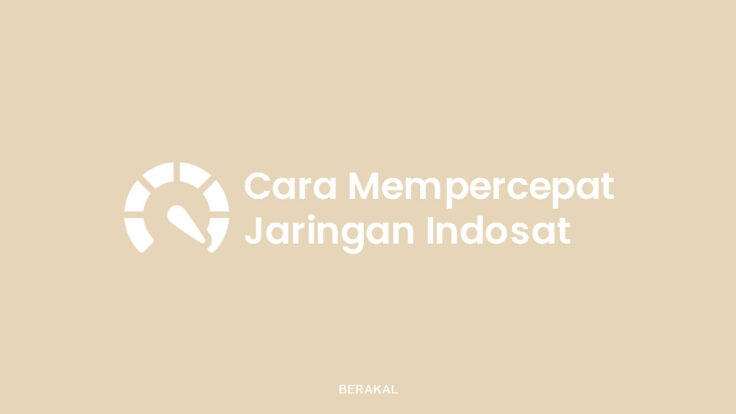 Cara Mempercepat Jaringan Indosat Ooredoo yang Lemot