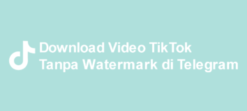 5 Bot Download Video TikTok Tanpa Watermark di Telegram