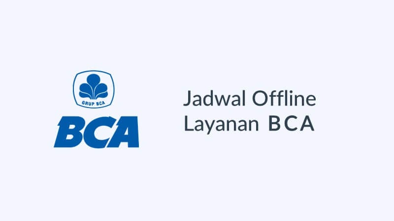 Jadwal Offline BCA 2022