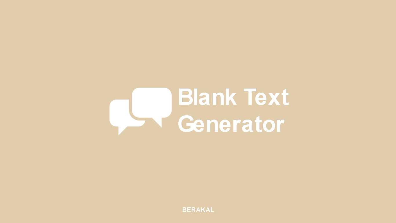 Blank Text Generator