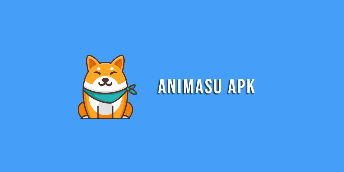 Fitur Unggulan Animasu APK