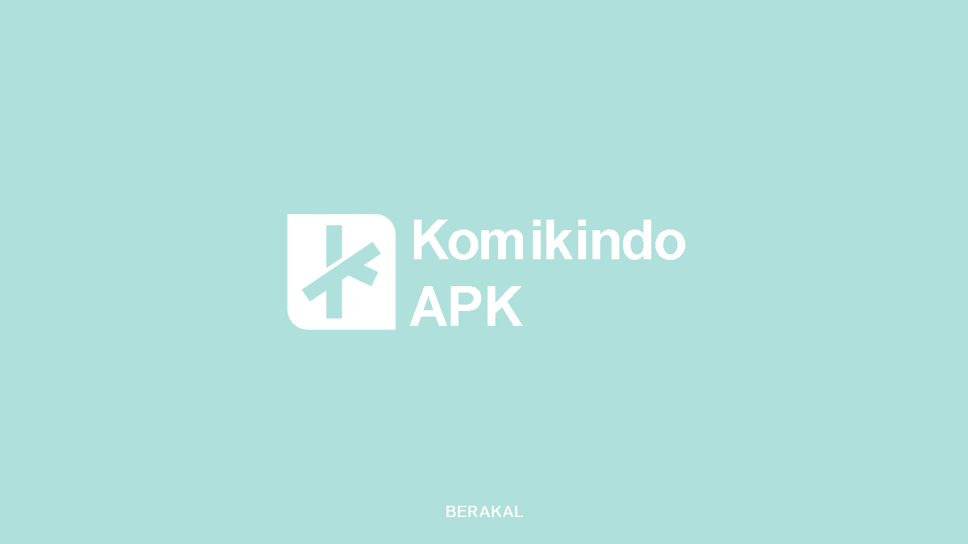 √ Komikindo APK MOD Bahasa Indonesia Terbaru 2025